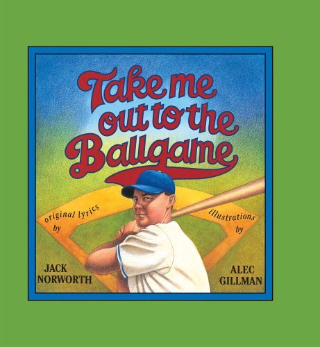 Jack Norworth/Take Me Out to the Ballgame