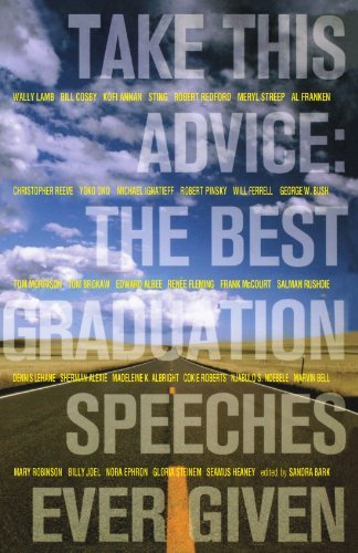 Sandra Bark/Take This Advice@ The Best Graduation Speeches Ever Given