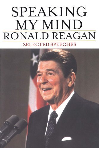 Ronald Reagan/Speaking My Mind@Selected Speeches