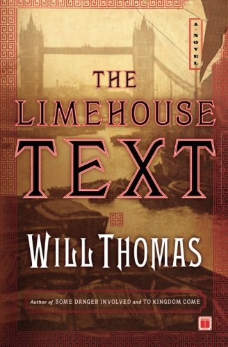 Will Thomas/The Limehouse Text