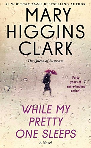 Mary Higgins Clark/While My Pretty One Sleeps
