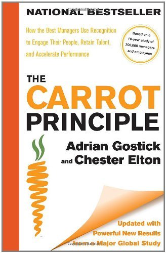 Gostick,Adrian/ Elton,Chester/The Carrot Principle