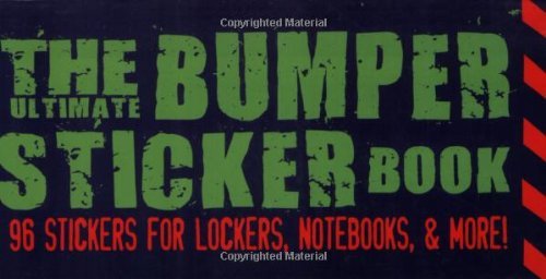 Cider Mill Press The Ultimate Bumper Sticker Book 96 Stickers For Lockers Notebooks & More! 