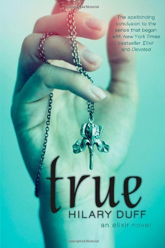 Hilary Duff/True@An Elixir Novel