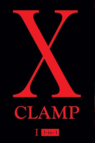 Clamp/X (3-In-1 Edition), Vol. 1, Volume 1@Includes Vols. 1, 2 & 3@0003 EDITION;Original
