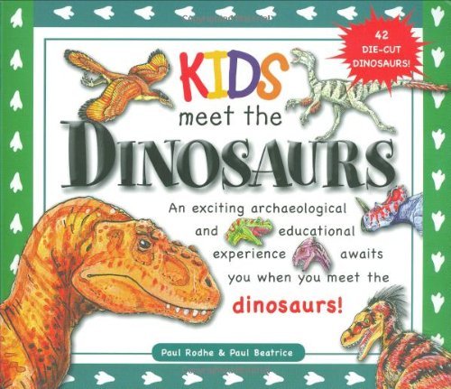 Paul Rodhe Kids Meet The Dinosaurs 