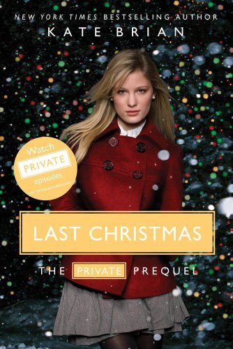 Kate Brian/Last Christmas@ The Private Prequel@Reprint