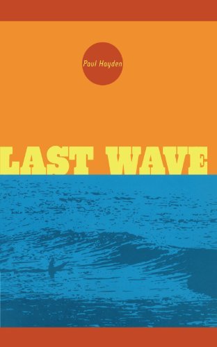 Paul Hayden/Last Wave