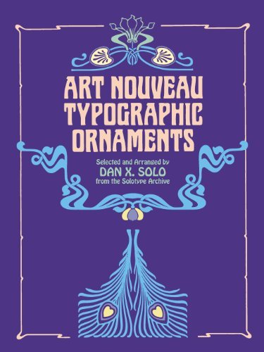 Dan X. Solo/Art Nouveau Typographic Ornaments
