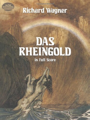 Richard Wagner Das Rheingold In Full Score 