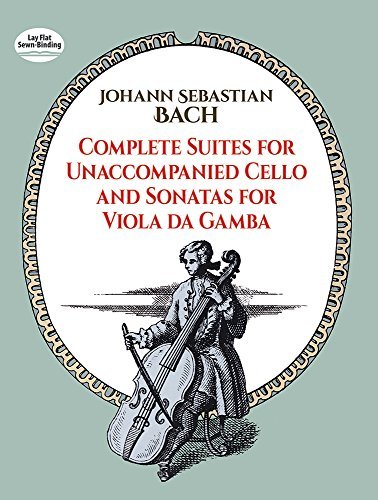 Johann Sebastian Bach Complete Suites For Unaccompanied Cello And Sonata 