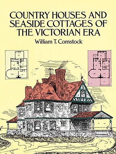 William T. Comstock Country Houses And Seaside Cottages Of The Victori 
