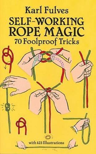 Fulves,Karl/ Schmidt,Joseph K./Self-Working Rope Magic