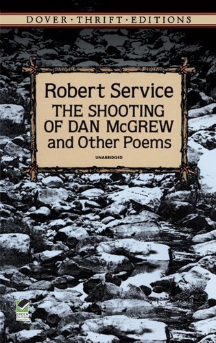 Robert Service/Shooting of Dan McGrew and Other Poems
