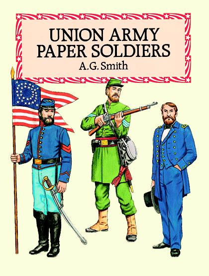 A. G. Smith/Union Army Paper Soldiers (Models & Toys)