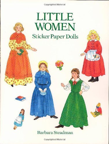 Barbara Steadman Little Women Sticker Paper Dolls 61 Full Color Pressure Sensitive Designs 