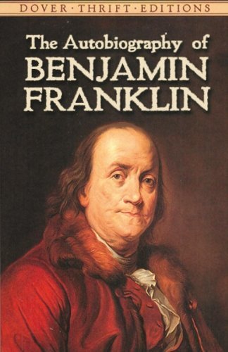 Benjamin Franklin/The Autobiography of Benjamin Franklin
