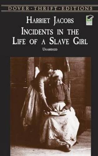 Harriet Jacobs/Incidents in the Life of a Slave Girl@Reprint