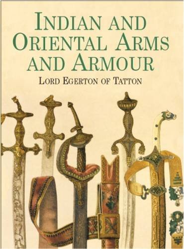Lord Egerton Indian And Oriental Arms And Armour Revised 