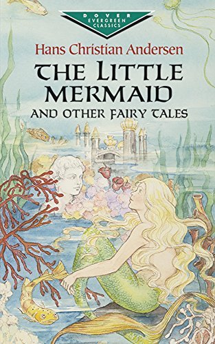 Hans Christian Andersen/The Little Mermaid and Other Fairy Tales