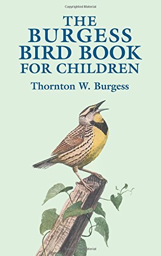 Thornton W. Burgess/The Burgess Bird Book for Children