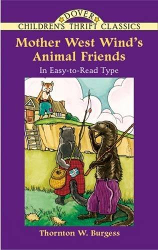 Thornton W. Burgess/Mother West Wind's Animal Friends