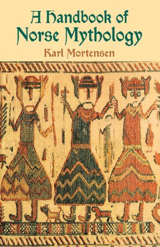 Karl Mortensen/A Handbook of Norse Mythology