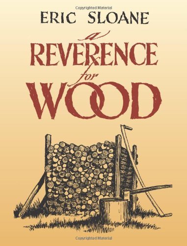 Eric Sloane/A Reverence for Wood