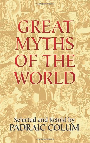 Padraic Colum/Great Myths of the World