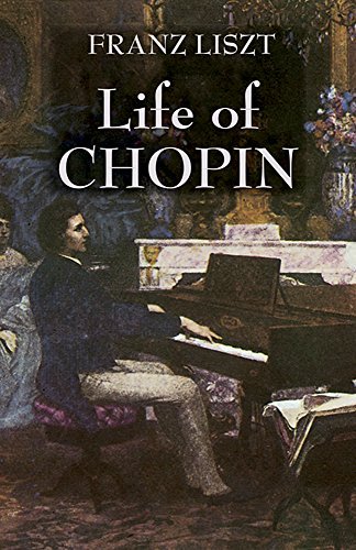 Franz Liszt/Life Of Chopin