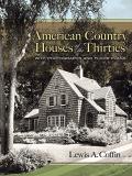 Lewis A. Coffin American Country Houses Of The Thirties With Photographs And Floor Plans 