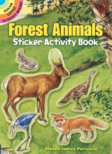 Steven James Petruccio/Forest Animals Sticker Activity Book [With Sticker