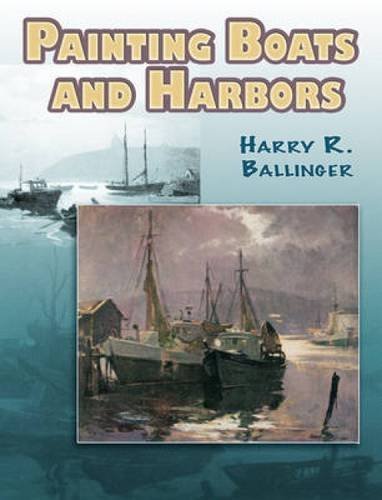 Harry R. Ballinger Painting Boats And Harbors 