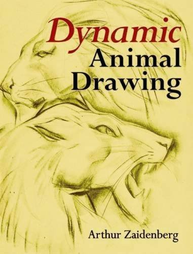Arthur Zaidenberg/Dynamic Animal Drawing