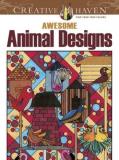 Robin J. Baker Creative Haven Awesome Animal Designs Coloring Boo 