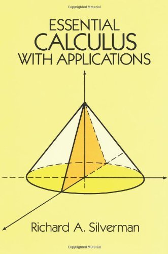 Richard A. Silverman Essential Calculus With Applications 
