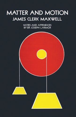 James Clerk Maxwell/Matter and Motion