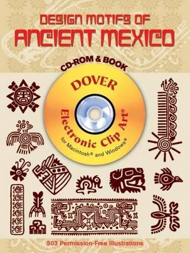 Jorge Enciso Design Motifs Of Ancient Mexico [with Cdrom] 