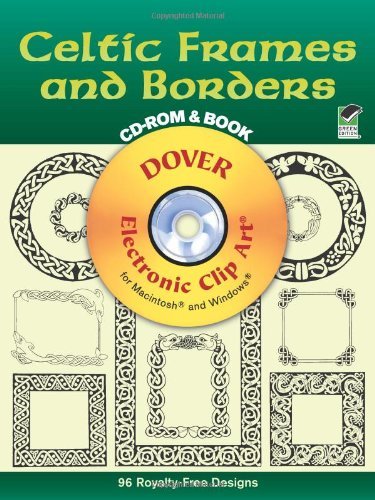 Dover Publications Inc Celtic Frames And Borders CD Rom And Book [with Fo 