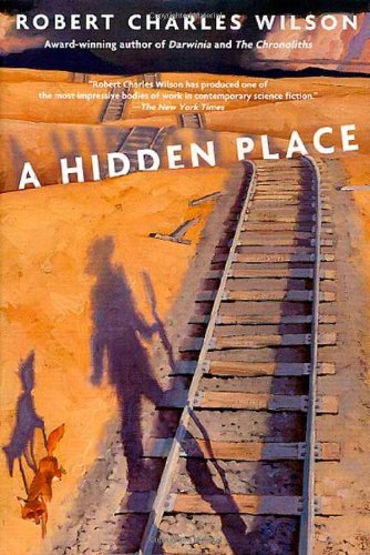Robert Charles Wilson/A Hidden Place