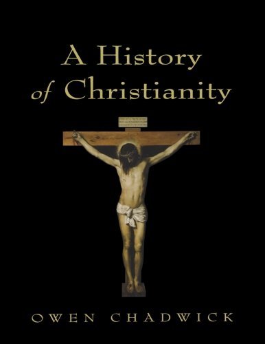 Owen Chadwick/A History of Christianity@Us