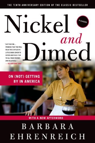 Barbara Ehrenreich/Nickel and Dimed@On (Not) Getting by in America@0010 EDITION;Anniversary