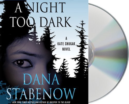 Dana Stabenow/A Night Too Dark