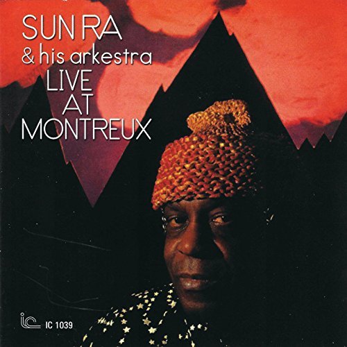 Sun Ra & His Arkestra/Live At Montreux