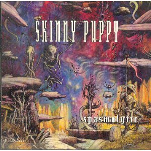 Skinny Puppy/Spasmolytic