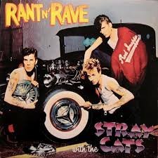 STRAY CATS/Rant N' Rave With The Stray Cats@so-17102