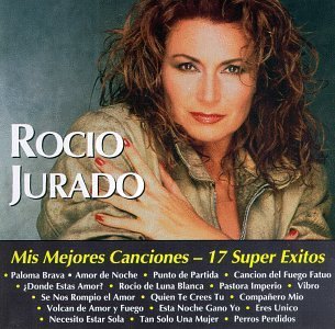 Rocio Jurado/Mis Mejores Canciones-17 Super