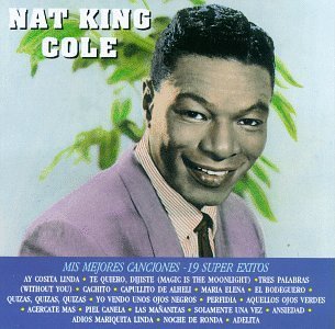 Nat King Cole/Mis Mejores Canciones-19 Super