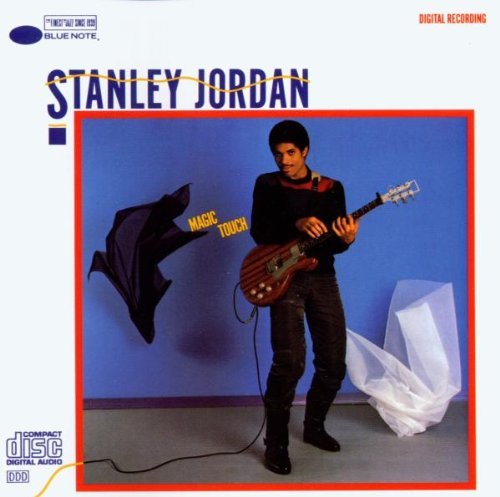 Stanley Jordan/Magic Touch