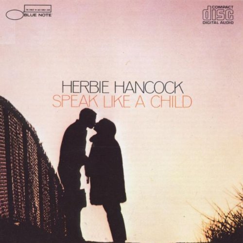 Herbie Hancock/Speak Like A Child